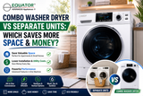 Washer Dryer Combo Set vs Separate Units: Which Saves More Space and Money?