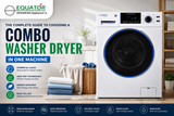 The Complete Guide to Choosing a Washer Dryer Combo in One Machine